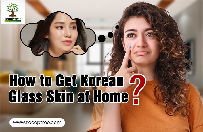 Korean Glass Skin