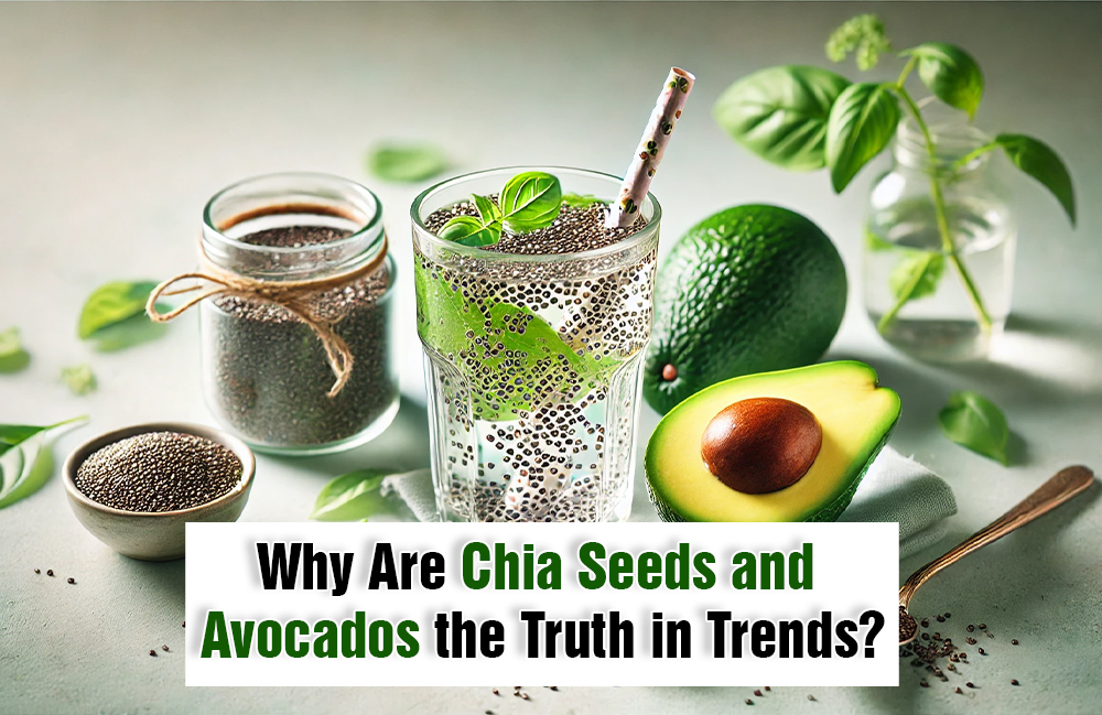 Chia Seeds and Avocados